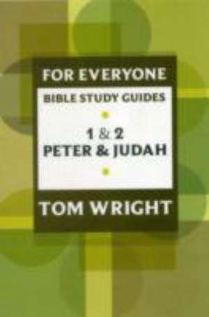 For Everyone Bible Study Guide de Tom Wright