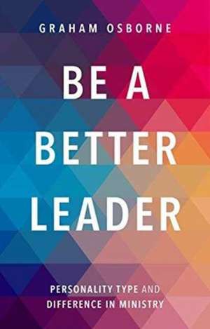 Be A Better Leader de Tracey Messenger