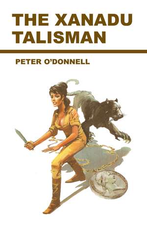 Xanadu Talisman de Peter O'Donnell