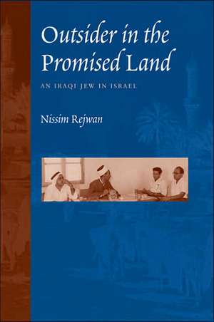 Outsider in the Promised Land de Nissim Rejwan