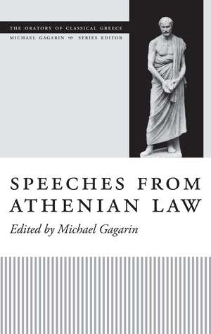 Speeches from Athenian Law de Michael Gagarin