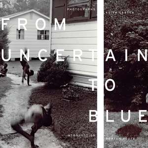 From Uncertain to Blue de Keith Carter