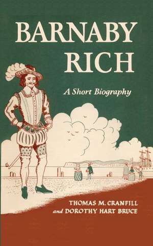 Barnaby Rich: A Short Biography de Thomas Mabry Cranfill