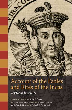 Account of the Fables and Rites of the Incas de Cristóbal de Molina