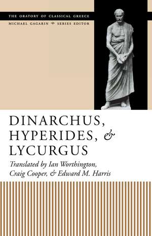 Dinarchus, Hyperides, and Lycurgus de Ian Worthington