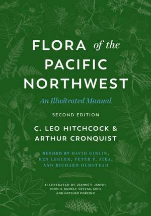 Flora of the Pacific Northwest – An Illustrated Manual de C. Leo Hitchcock