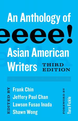 Aiiieeeee! – An Anthology of Asian American Writers de Frank Chin