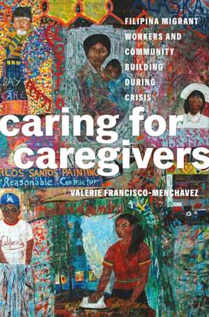 Caring for Caregivers de Valerie Francisco-Menchavez