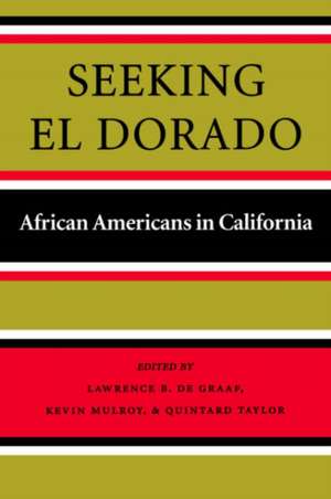 Seeking El Dorado de Lawrence B de Graaf