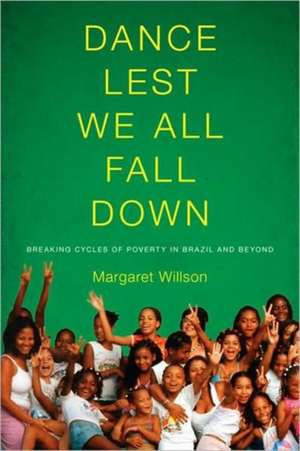 Dance Lest We All Fall Down de Margaret Willson