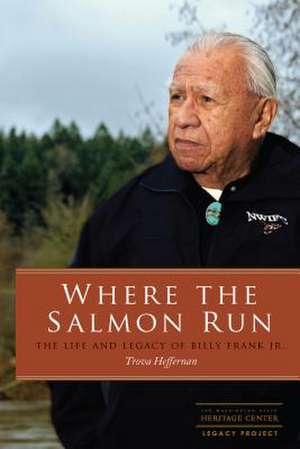 Where the Salmon Run de Trova Heffernan