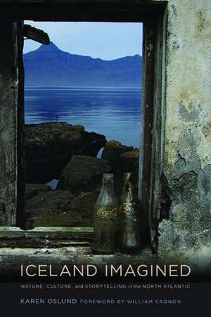 Iceland Imagined de Karen Oslund