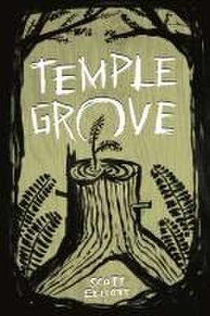 Temple Grove de Scott Elliott