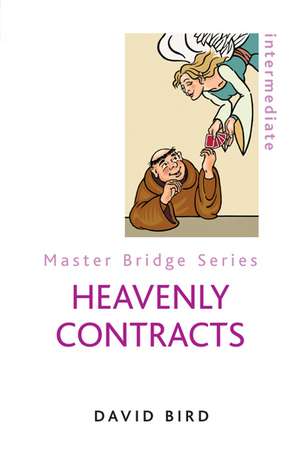 Heavenly Contracts de David Bird