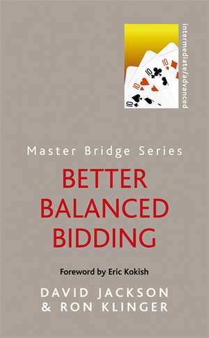 Better Balanced Bidding de Ron Klinger