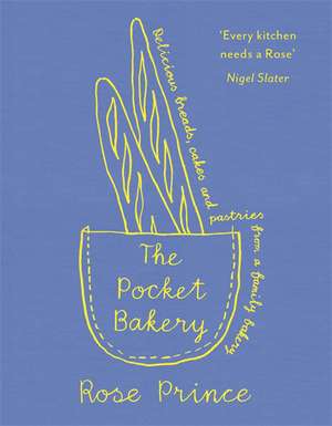 The Pocket Bakery de Rose Prince