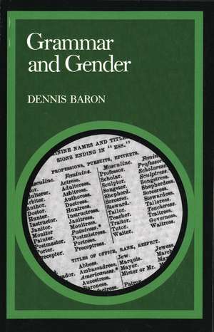 Grammar and Gender de Dennis Baron