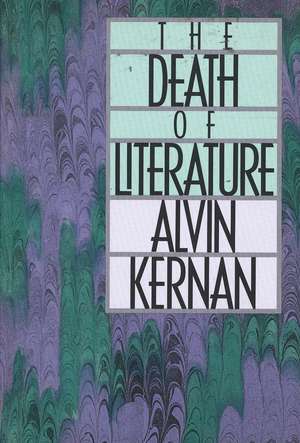 The Death of Literature de Alvin Kernan