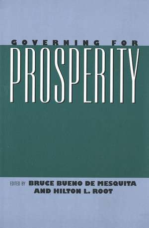 Governing for Prosperity de Bruce Bueno De Mesquita