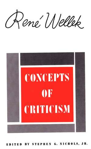 Concepts of Criticism de Rene Wellek