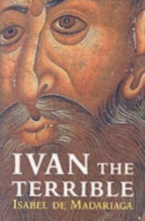 Ivan the Terrible de Isabel de Madariaga