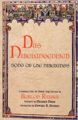 Das Nibelungenlied: Song of the Nibelungs de Burton Raffel