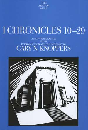 I Chronicles 10-29 de Gary N. Knoppers