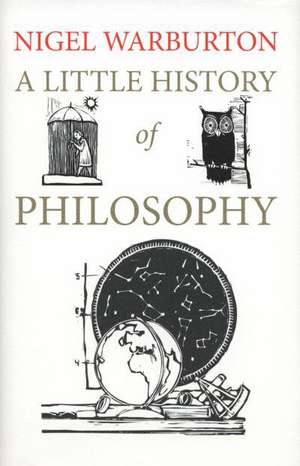 A Little History of Philosophy de Nigel Warburton