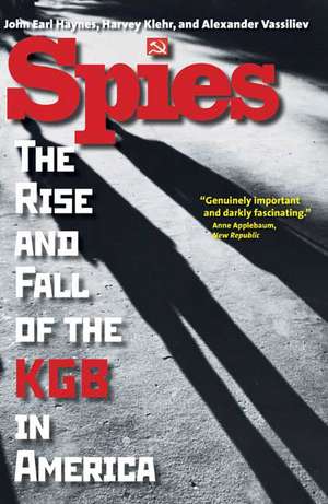 Spies: The Rise and Fall of the KGB in America de John Earl Haynes