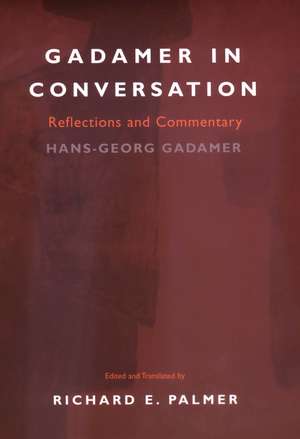 Gadamer in Conversation de Hans-Georg Gadamer