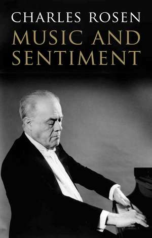 Music and Sentiment de Charles Rosen