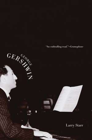 George Gershwin de Larry Starr