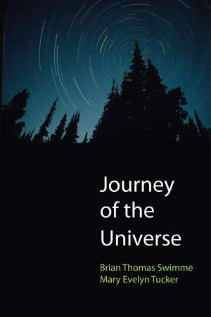 Journey of the Universe de Brian Thomas Swimme