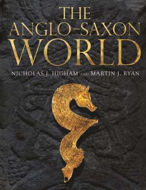 The Anglo-Saxon World de Mj Ryan