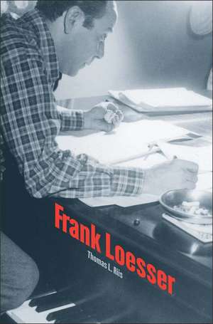 Frank Loesser de Thomas L. Riis, II