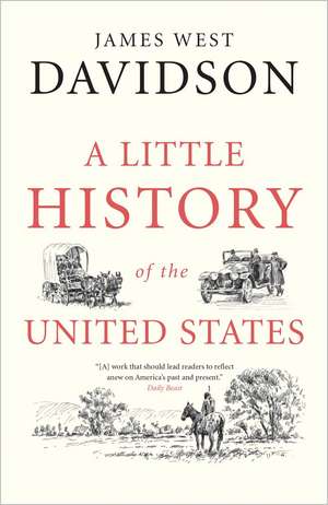 A Little History of the United States de James West Davidson