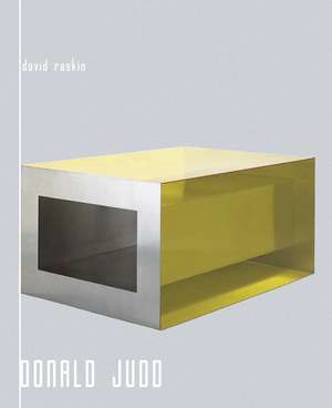 Donald Judd de David Raskin