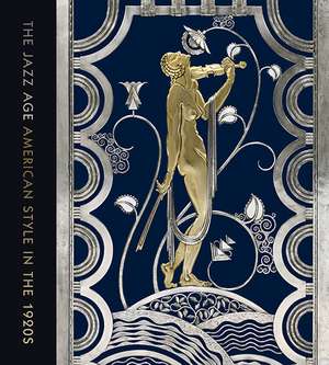 The Jazz Age: American Style in the 1920s de Stephen Harrison