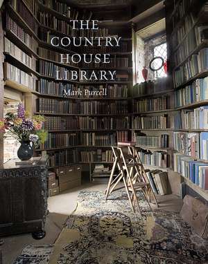 The Country House Library de Mark Purcell