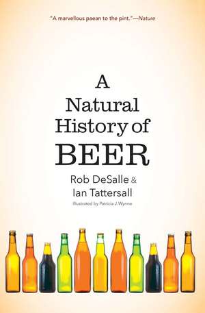 A Natural History of Beer de Rob DeSalle