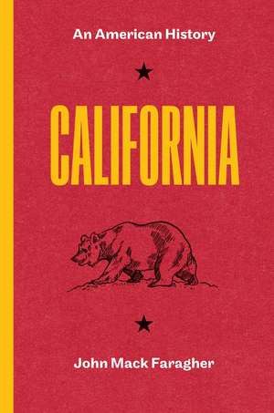 California: An American History de John Mack Faragher