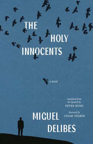 The Holy Innocents: A Novel de Miguel Delibes