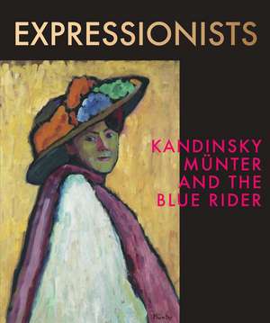 Expressionists: Kandinsky, Munter and the Blue Rider de Natalia Sidlina