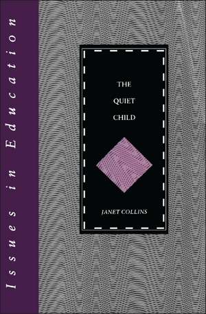 The Quiet Child de Janet Collins