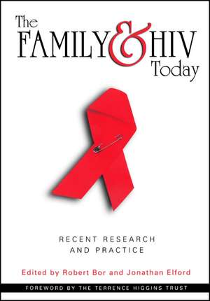 Family and HIV Today de Robert Bor