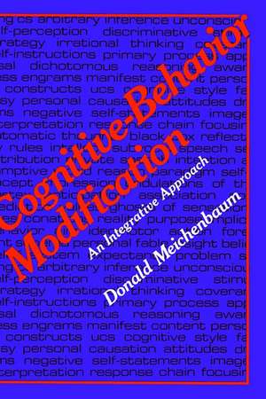 Cognitive-Behavior Modification: An Integrative Approach de Donald Meichenbaum