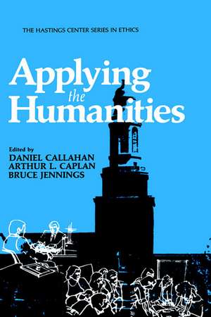 Applying the Humanities de Daniel Callahan