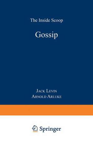 Gossip: The Inside Scoop de Jack Levin