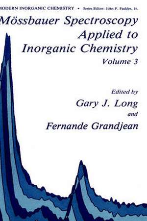 Mössbauer Spectroscopy Applied to Inorganic Chemistry de G.J Long