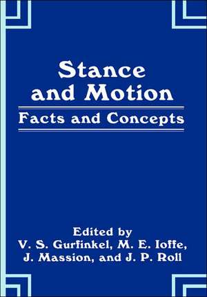 Stance and Motion: Facts and Concepts de V.S. Gurfinkel